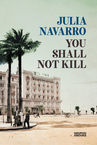 You Shall Not Kill book cover by Julia Navarro