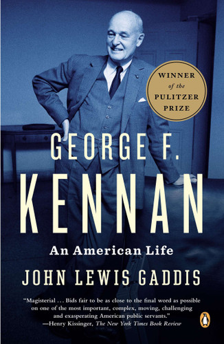 George F. Kennan: An American Life (Pulitzer Prize Winner) book cover by John Lewis Gaddis