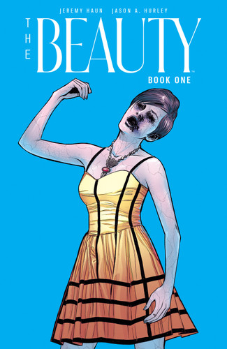 The Beauty Book One (The Beauty) book cover by Jeremy Haun, Jason A. Hurley