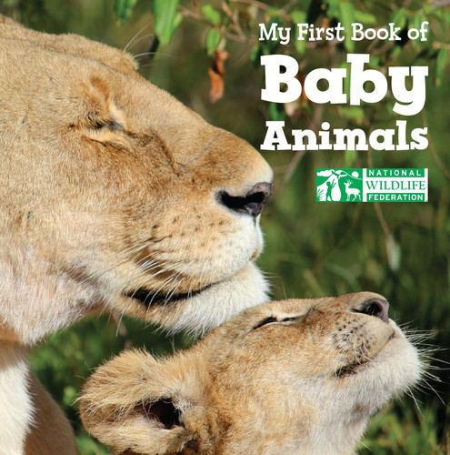 My First Book of Baby Animals (National Wildlife Federation) book cover by National Wildlife Federation