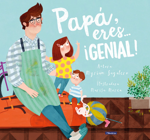 Papá, eres # ¡genial! / Dad, You Are Awesome! book cover by Myriam Sayalero, Sarah Torres