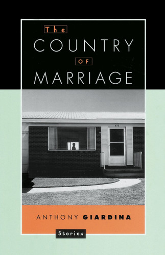 The Country of Marriage: Stories book cover by Anthony Giardina