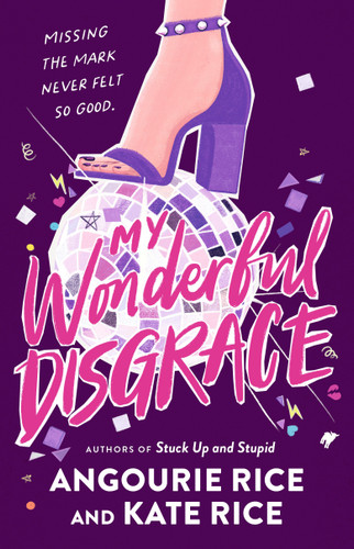 My Wonderful Disgrace book cover by Angourie Rice, Kate Rice