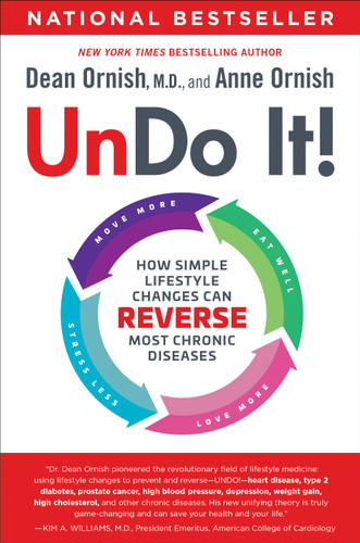 Undo It!: How Simple Lifestyle Changes Can Reverse Most Chronic Diseases book cover by Dean Ornish, M.D., Anne Ornish