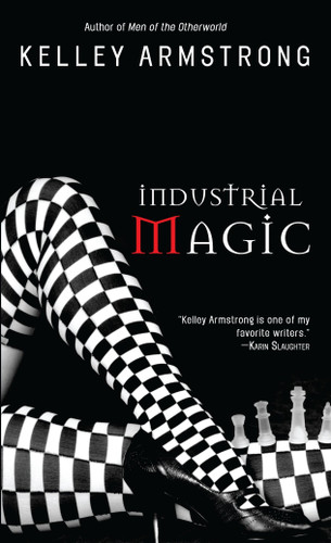 Industrial Magic: Women of the Otherworld (The Women of the Otherworld Series) book cover by Kelley Armstrong