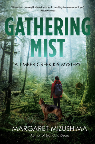 Gathering Mist: A Timber Creek K-9 Mystery (A Timber Creek K-9 Mystery) book cover by Margaret Mizushima