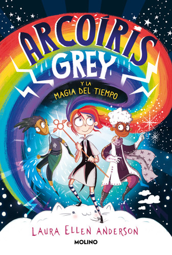 Arcoíris Grey y la magia del tiempo / Rainbow Grey (Arcoíris Grey) book cover by Laura Ellen Anderson
