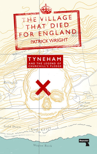 The Village That Died for England: Tyneham and the Legend of Churchill's Pledge book cover by Patrick Wright