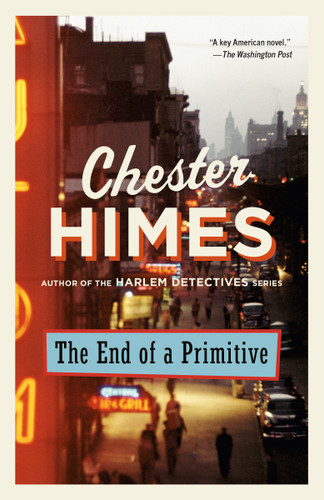 The End of a Primitive: A Novel book cover by Chester Himes