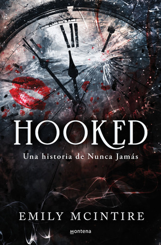 Hooked: una historia de nunca jamás / Hooked: A Dark, Contemporary Romance book cover by Emily McIntire