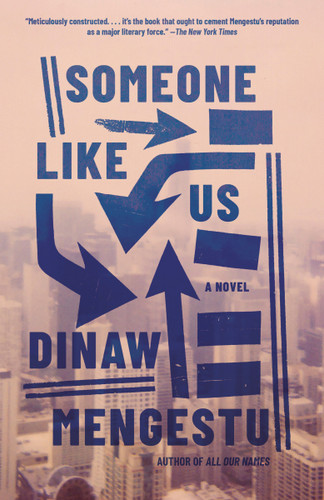 Someone Like Us: A Novel book cover by Dinaw Mengestu