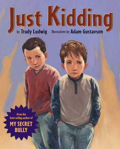 Just Kidding book cover by Trudy Ludwig