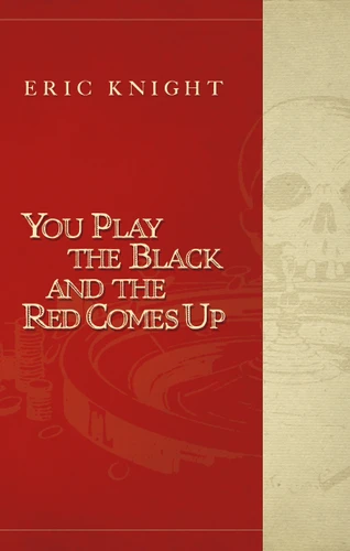 You Play the Black and the Red Comes Up book cover by Richard Hallas