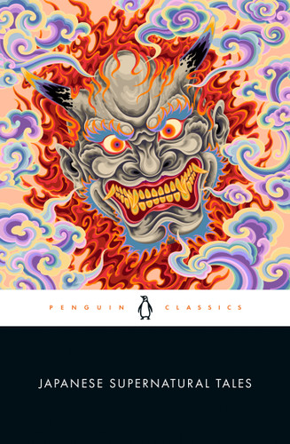 Japanese Supernatural Tales: Encounters with Yokai, Ghosts, Demons, and Other Strange Phenomena, from the Kojiki and The Tale of Genji to Dazai and Murakami book cover by 