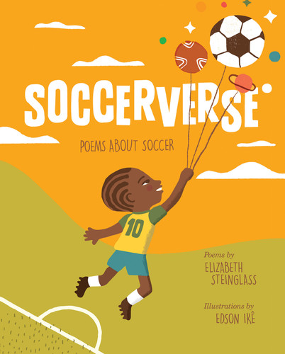 Soccerverse: Poems about Soccer book cover by Elizabeth Steinglass