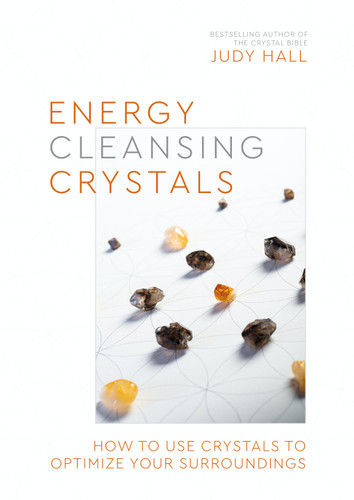 Energy-Cleansing Crystals: How to Use Crystals to Optimize Your Surroundings book cover by Judy Hall