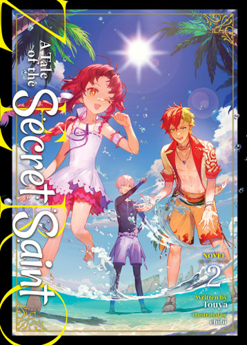 A Tale of the Secret Saint ZERO (Light Novel) Vol. 2 (A Tale of the Secret Saint ZERO (Light Novel)) book cover by Touya