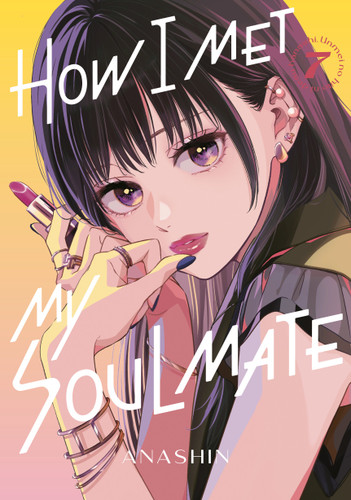 How I Met My Soulmate 7 (How I Met My Soulmate) book cover by Anashin