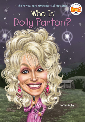 Who Is Dolly Parton? (Who Was?) book cover by True Kelley, Who HQ