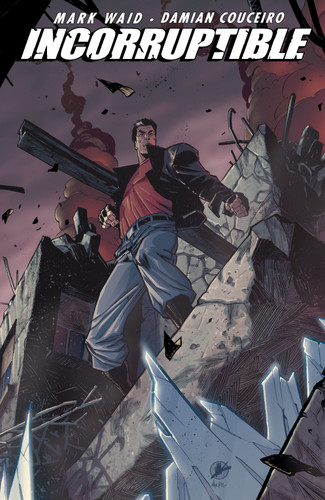 Incorruptible Vol. 7 (Incorruptible) book cover by Mark Waid