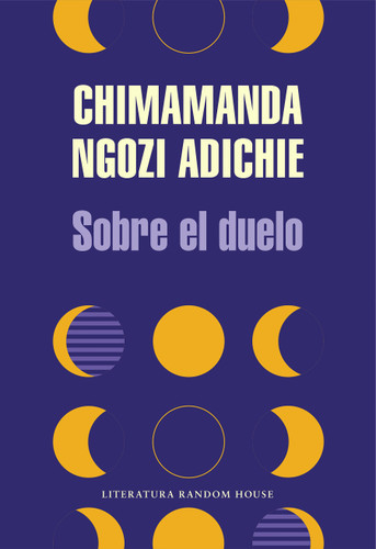 Sobre el duelo / About Mourning book cover by Chimamanda Ngozi Adichie