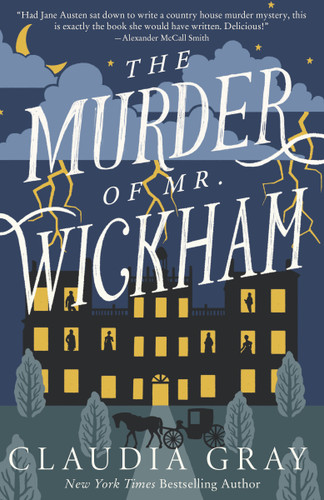 The Murder of Mr. Wickham (MR. DARCY & MISS TILNEY MYSTERY) book cover by Claudia Gray