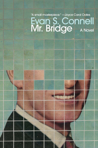Mr. Bridge: A Novel book cover by Evan S. Connell
