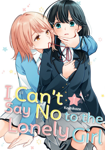 I Can't Say No to the Lonely Girl 1 (I Can't Say No to the Lonely Girl) book cover by Kashikaze