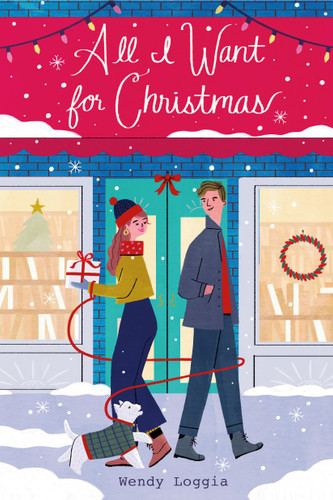All I Want for Christmas (Underlined Paperbacks) book cover by Wendy Loggia