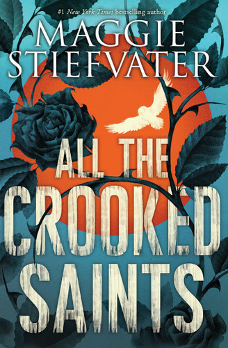 All the Crooked Saints book cover by Maggie Stiefvater