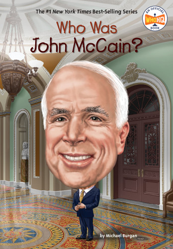 Who Was John McCain? (Who Was?) book cover by Michael Burgan, Who HQ