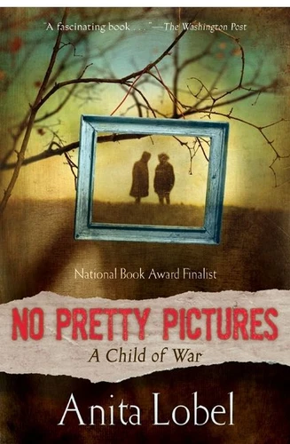 No Pretty Pictures: A Child of War book cover by Anita Lobel