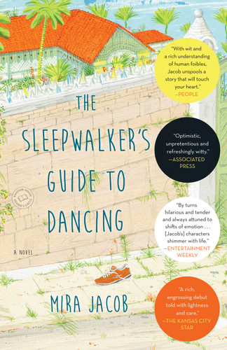 The Sleepwalker's Guide to Dancing: A Novel book cover by Mira Jacob