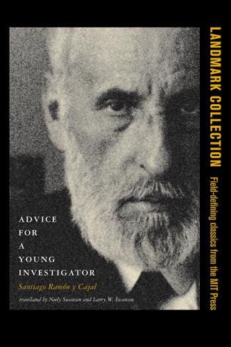 Advice for a Young Investigator book cover by Santiago Ramon Y Cajal