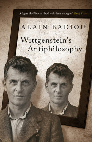 Wittgenstein's Antiphilosophy book cover by Alain Badiou