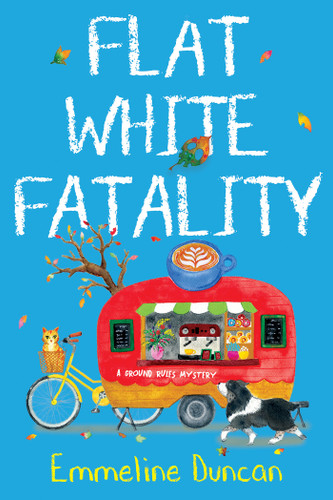 Flat White Fatality (A Ground Rules Mystery) book cover by Emmeline Duncan