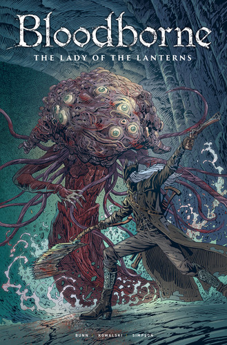 Bloodborne: Lady of the Lanterns (Graphic Novel) (BLOODBORNE) book cover by Cullen Bunn