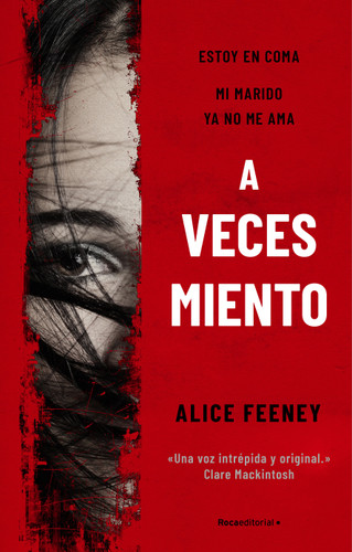 A veces miento / Sometimes I Lie book cover by Alice Feeney