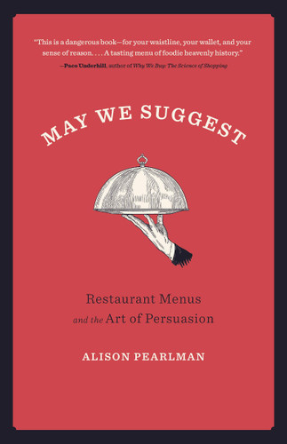 May We Suggest: Restaurant Menus and the Art of Persuasion Cover