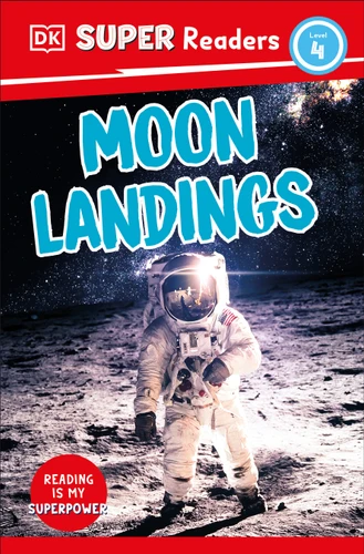 DK Super Readers Level 4 Moon Landings (DK Super Readers) book cover by DK