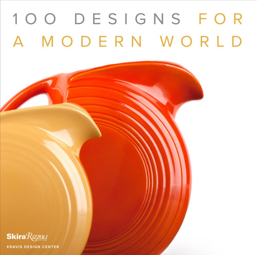 100 Designs for a Modern World: Kravis Design Center book cover by 