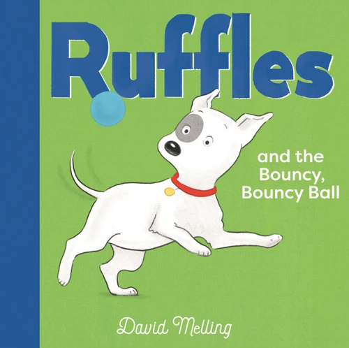 Ruffles and the Bouncy, Bouncy Ball (Ruffles) book cover by David Melling