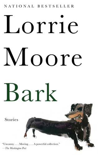 Bark: Stories (Vintage Contemporaries) book cover by Lorrie Moore