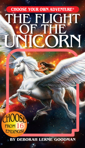 The Flight of the Unicorn (Choose Your Own Adventure) book cover by Deborah Lerme Goodman