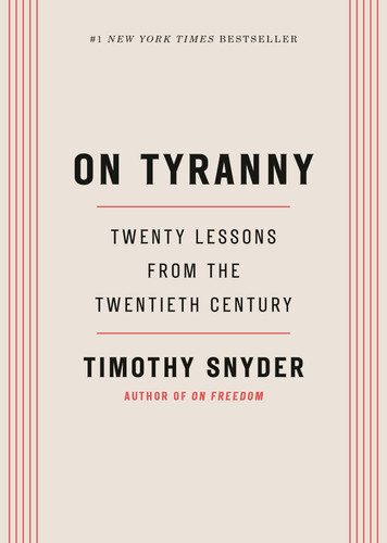 On Tyranny: Twenty Lessons from the Twentieth Century book cover by Timothy Snyder