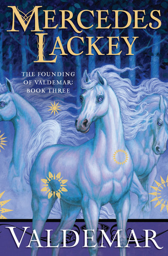 Valdemar (The Founding of Valdemar) book cover by Mercedes Lackey