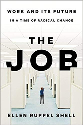 The Job: Work and Its Future in a Time of Radical Change Cover