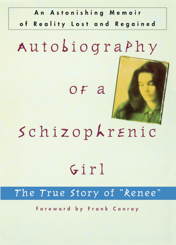 Autobiography of a Schizophrenic Girl: The True Story of "Renee" book cover by Marguerite Sechehaye