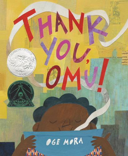 Thank You, Omu! (Caldecott Honor Award Winner) book cover by Oge Mora