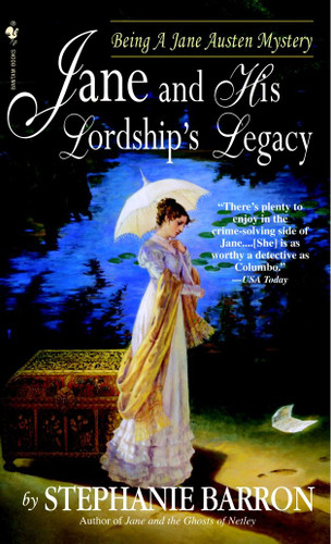 Jane and His Lordship's Legacy (Being A Jane Austen Mystery) book cover by Stephanie Barron